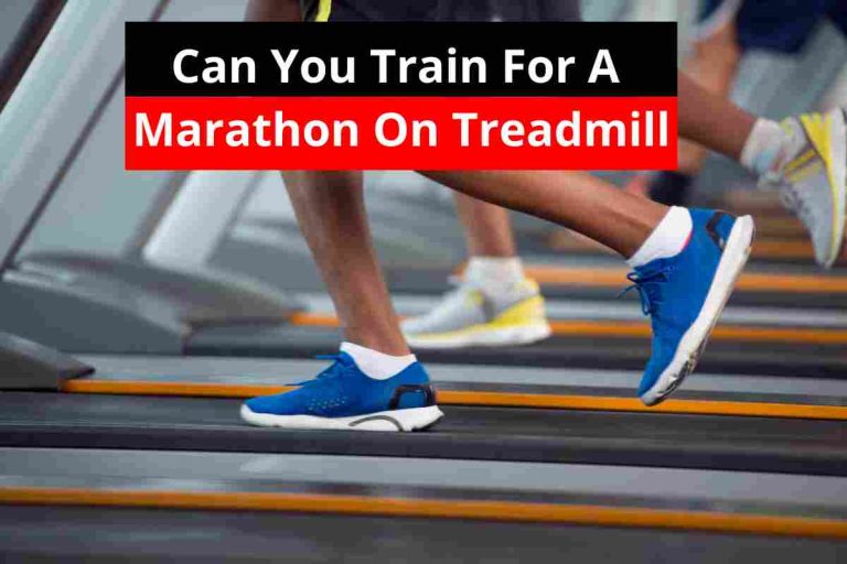 Can You Train For A Marathon On A Treadmill(Pace Runner)2024