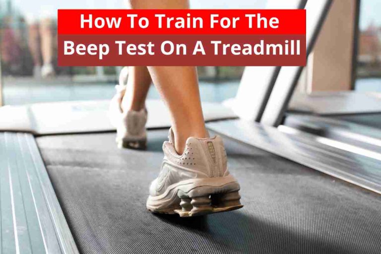 How To Train For The Beep Test Scoring On A Treadmill 2024