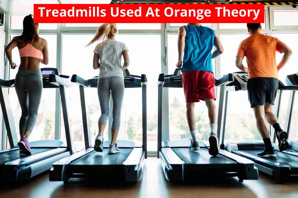 Treadmills Used At Orange Theory