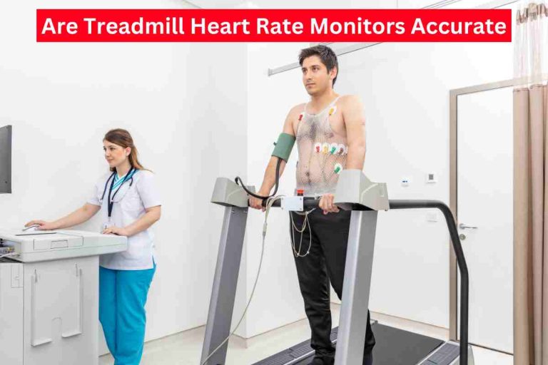 Are Treadmill Heart Rate Monitors Accurate(Heart Monitor)2024