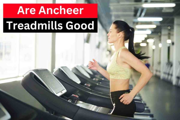 Are Ancheer Treadmills Good(Under Desk Treadmill Review)2024